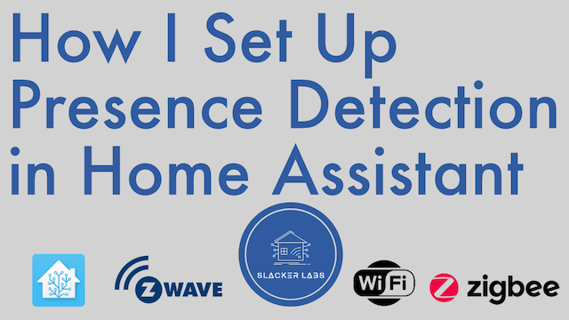 How I Set Up Presence Detection in Home Assistant