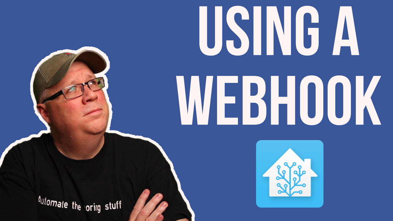 Home Assistant Webhook Primer